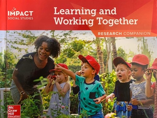 Impact Social Studies Grade K(Research Companion): Learning and Working Together