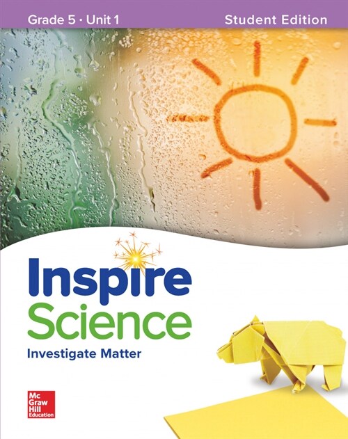 Inspire Science: Grade 5, Student Edition, Unit 1 (Paperback)