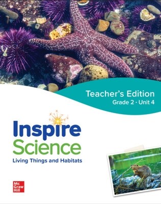 Inspire Science: Grade 2, Teachers Edition, Unit 4 (Spiral)