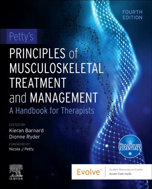 Pettys Principles of Musculoskeletal Treatment and Management: A Handbook for Therapists (Paperback, 4)