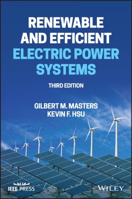 Renewable and Efficient Electric Power Systems (Hardcover, 3rd)