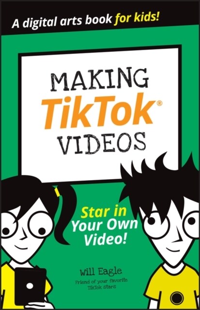 Making TikTok Videos (Paperback, 1st)