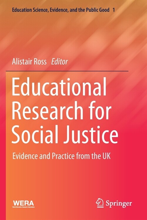 Educational Research for Social Justice: Evidence and Practice from the UK (Paperback)