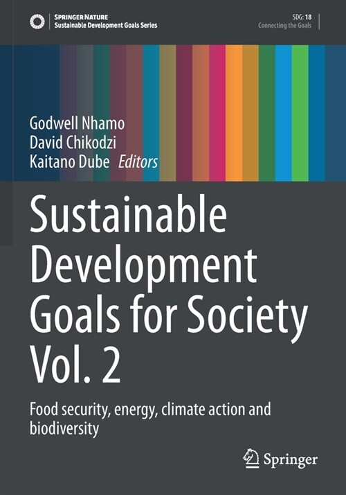 Sustainable Development Goals for Society Vol. 2: Food security, energy, climate action and biodiversity (Paperback)