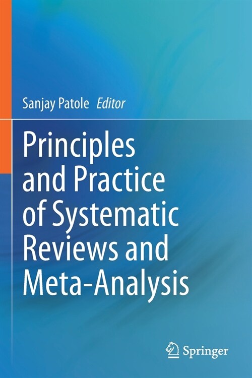 Principles and Practice of Systematic Reviews and Meta-Analysis (Paperback)