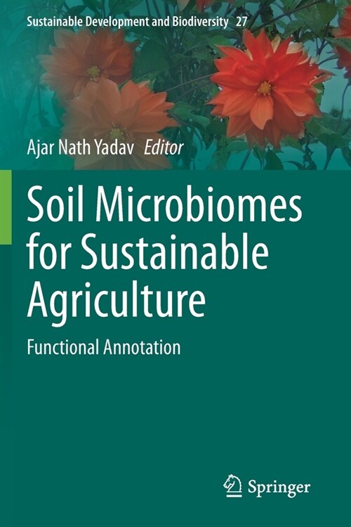 Soil Microbiomes for Sustainable Agriculture: Functional Annotation (Paperback)