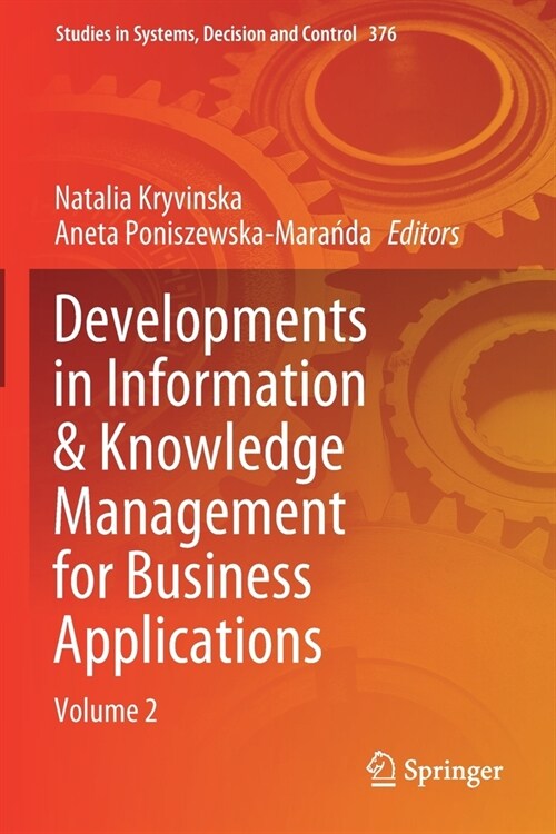 Developments in Information & Knowledge Management for Business Applications: Volume 2 (Paperback)