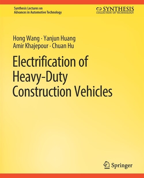 Electrification of Heavy-Duty Construction Vehicles (Paperback)