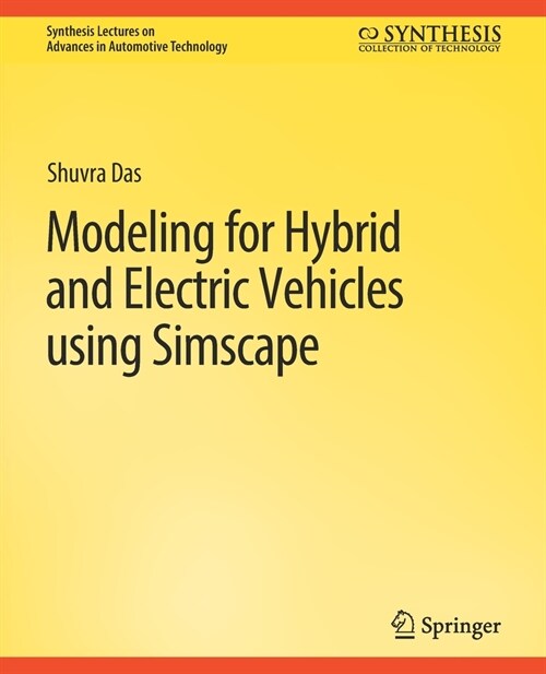 Modeling for Hybrid and Electric Vehicles Using Simscape (Paperback)