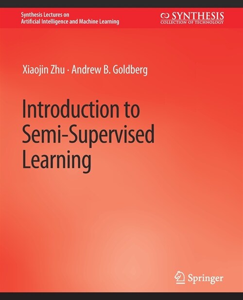Introduction to Semi-Supervised Learning (Paperback)