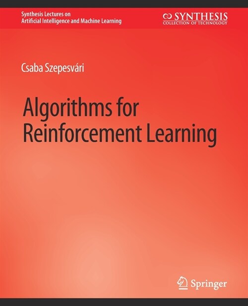 Algorithms for Reinforcement Learning (Paperback)