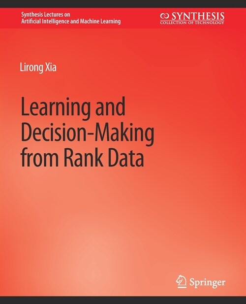 Learning and Decision-Making from Rank Data (Paperback)
