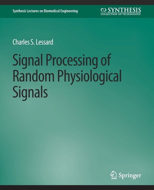 Signal Processing of Random Physiological Signals (Paperback)