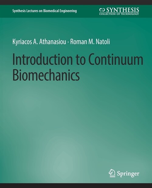 Introduction to Continuum Biomechanics (Paperback)