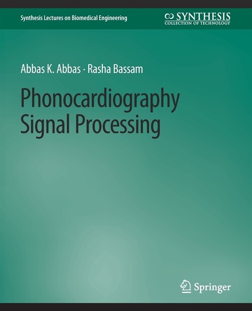 Phonocardiography Signal Processing (Paperback)
