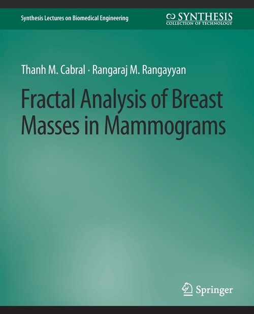 Fractal Analysis of Breast Masses in Mammograms (Paperback)