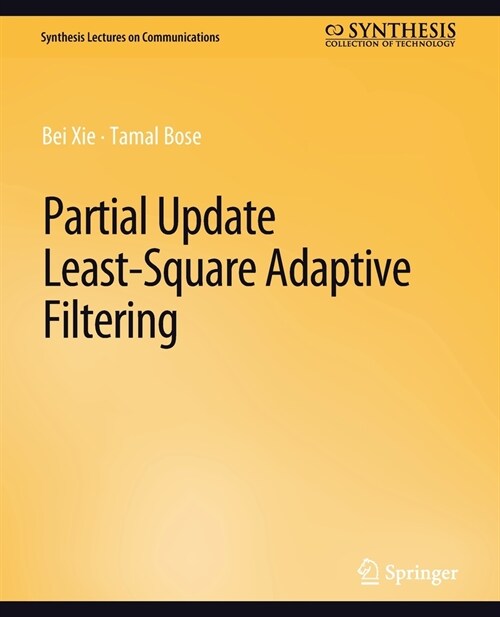 Partial Update Least-Square Adaptive Filtering (Paperback)