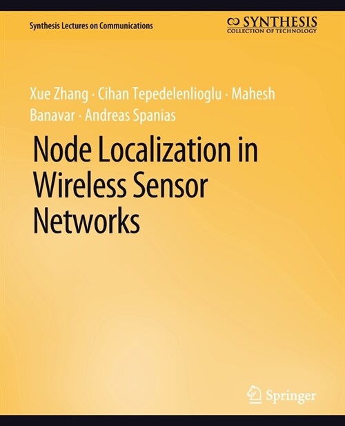 Node Localization in Wireless Sensor Networks (Paperback)