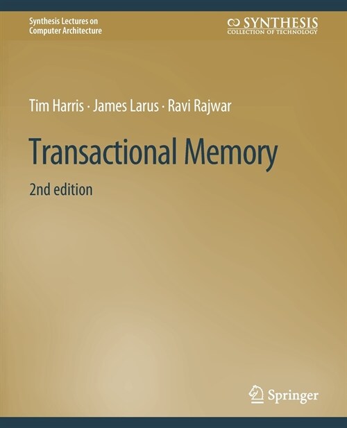 Transactional Memory, Second Edition (Paperback)