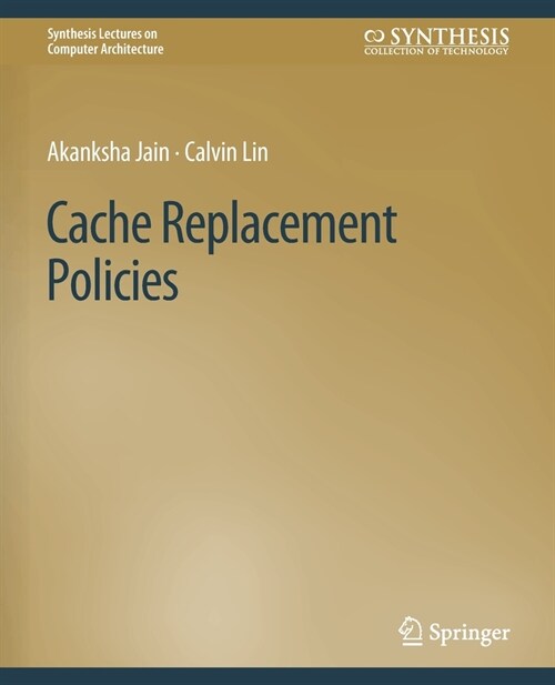 Cache Replacement Policies (Paperback)