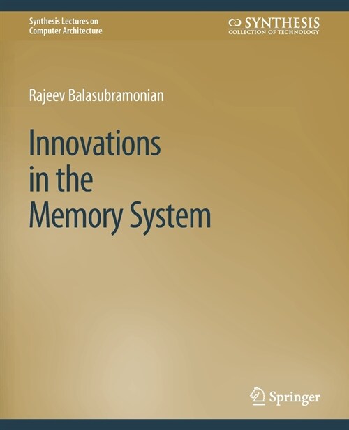 Innovations in the Memory System (Paperback)