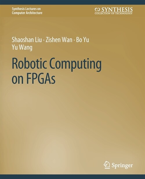 Robotic Computing on FPGAs (Paperback)
