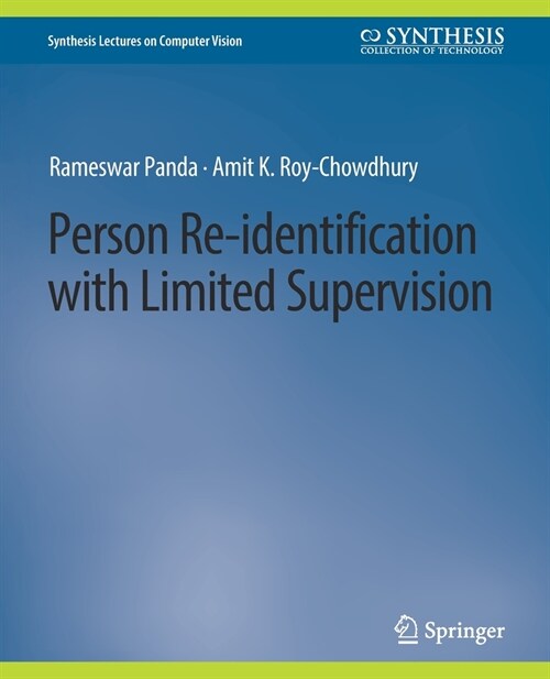 Person Re-Identification with Limited Supervision (Paperback)