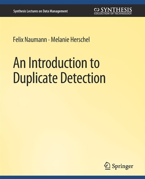 An Introduction to Duplicate Detection (Paperback)