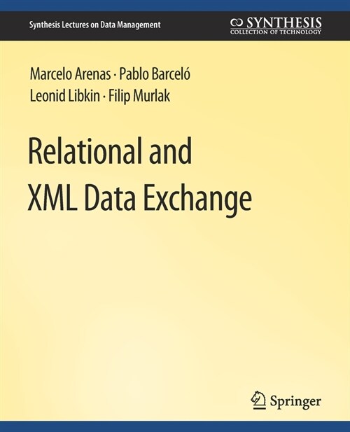 Relational and XML Data Exchange (Paperback)