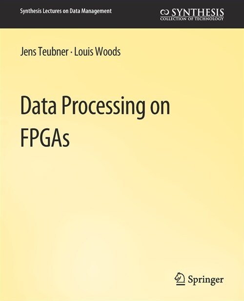 Data Processing on FPGAs (Paperback)
