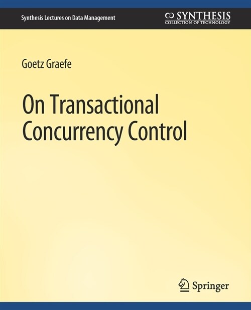 On Transactional Concurrency Control (Paperback)