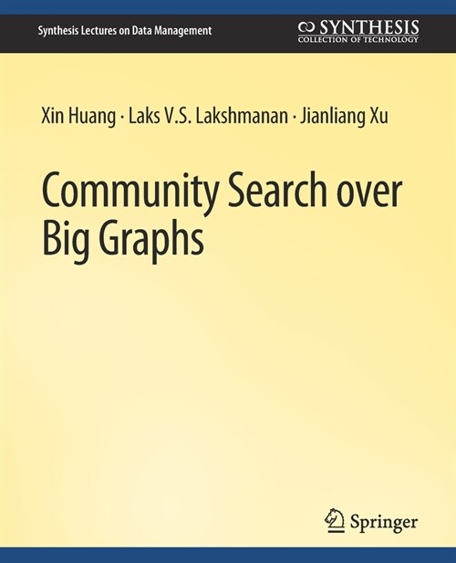 Community Search over Big Graphs (Paperback)