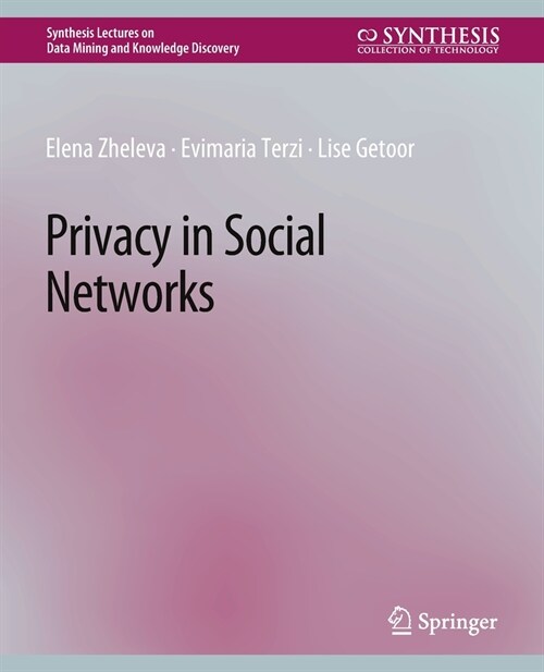 Privacy in Social Networks (Paperback)