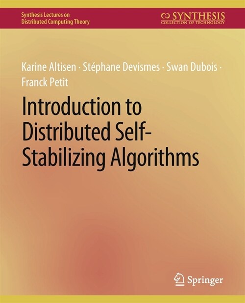 Introduction to Distributed Self-Stabilizing Algorithms (Paperback)