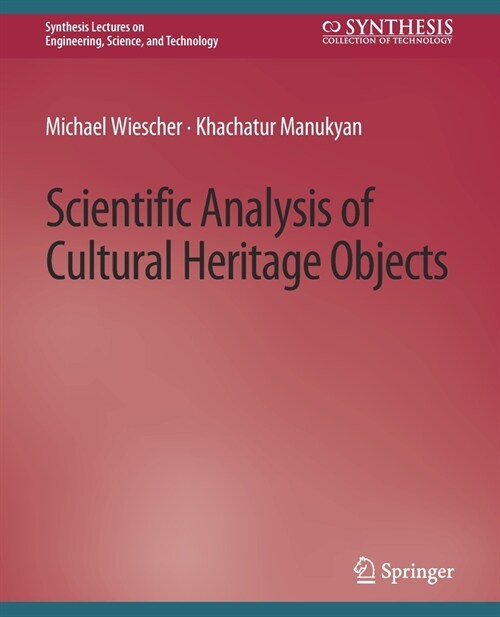 Scientific Analysis of Cultural Heritage Objects (Paperback)