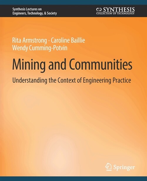 Mining and Communities: Understanding the Context of Engineering Practice (Paperback)