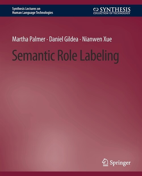 Semantic Role Labeling (Paperback)