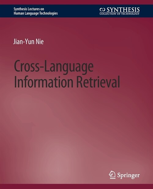 Cross-Language Information Retrieval (Paperback)