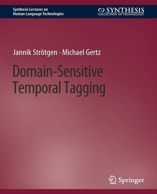Domain-Sensitive Temporal Tagging (Paperback)