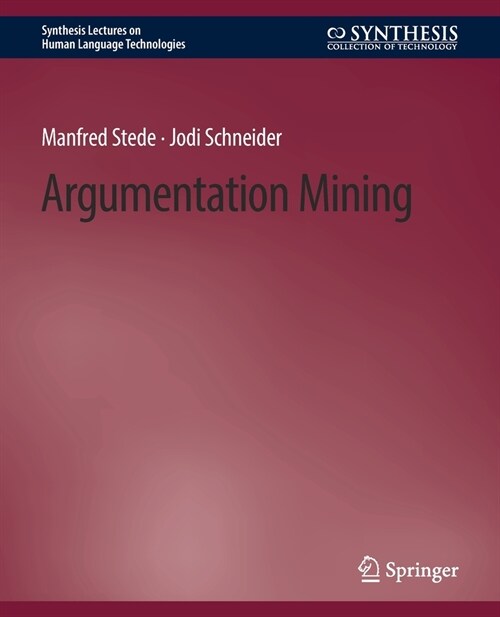 Argumentation Mining (Paperback)