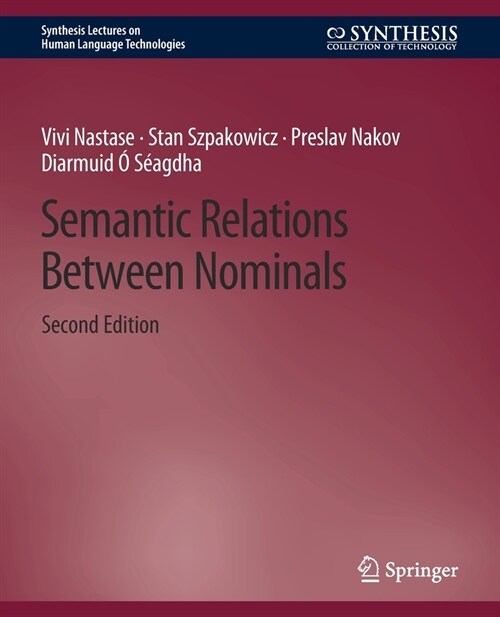 Semantic Relations Between Nominals, Second Edition (Paperback)