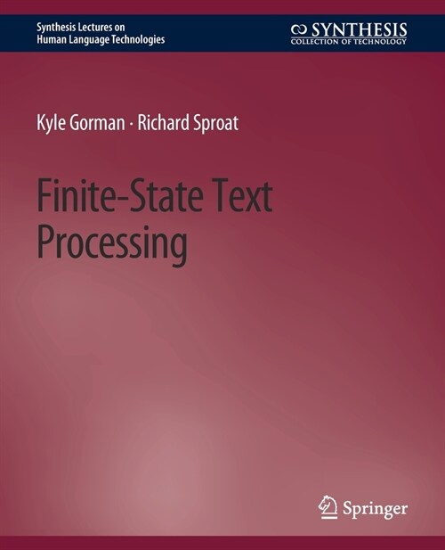 Finite-State Text Processing (Paperback)