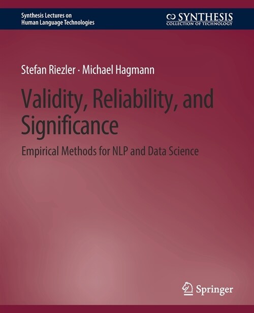 Validity, Reliability, and Significance: Empirical Methods for NLP and Data Science (Paperback)