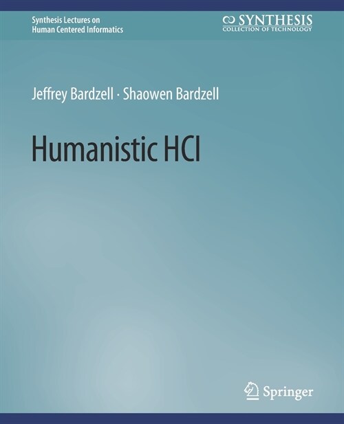 Humanistic HCI (Paperback)