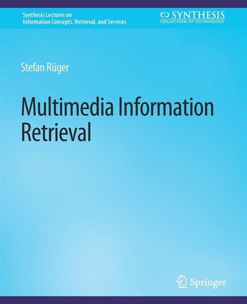 Multimedia Information Retrieval (Paperback)