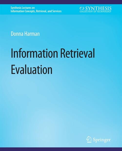 Information Retrieval Evaluation (Paperback)