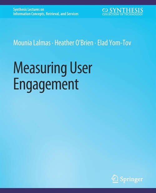 Measuring User Engagement (Paperback)