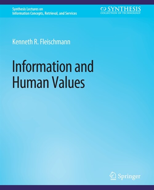 Information and Human Values (Paperback)