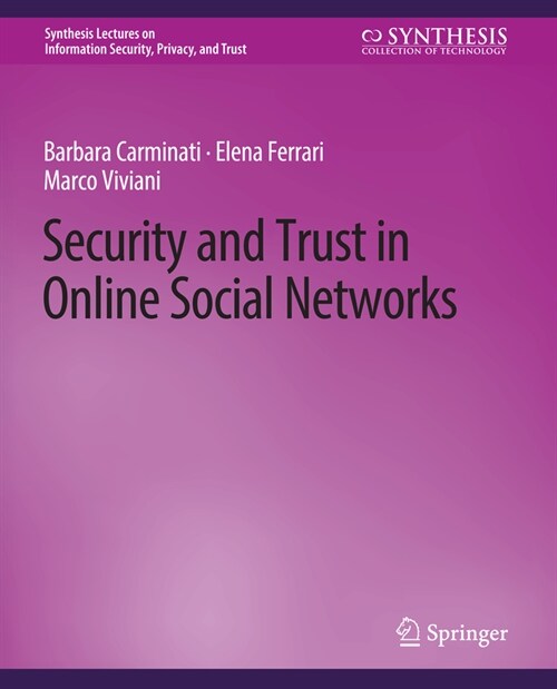 Security and Trust in Online Social Networks (Paperback)