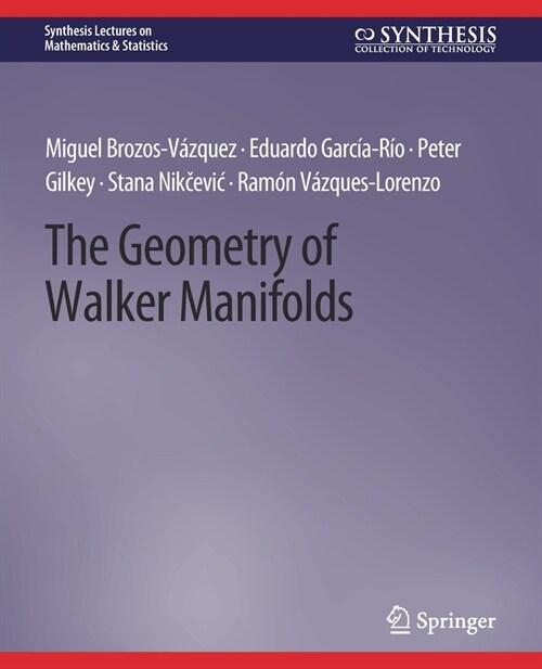 The Geometry of Walker Manifolds (Paperback)